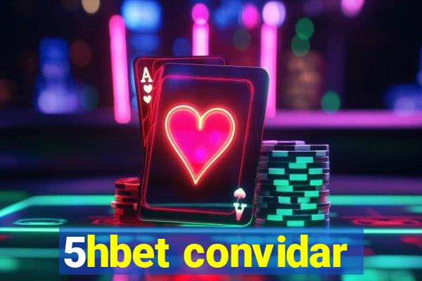 5hbet convidar